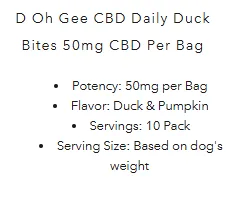 D Oh Gee Brand CBD Daily Duck and Pumpkin Bites for Dogs - 10 Count (50MG CBD Per Bag)